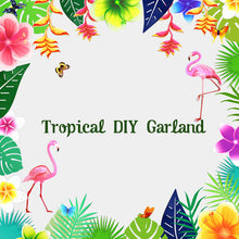 Load image into Gallery viewer, Flamingo Tropical Diy Garland Monstera Palm Summer Tropical - Combo 5 Units
